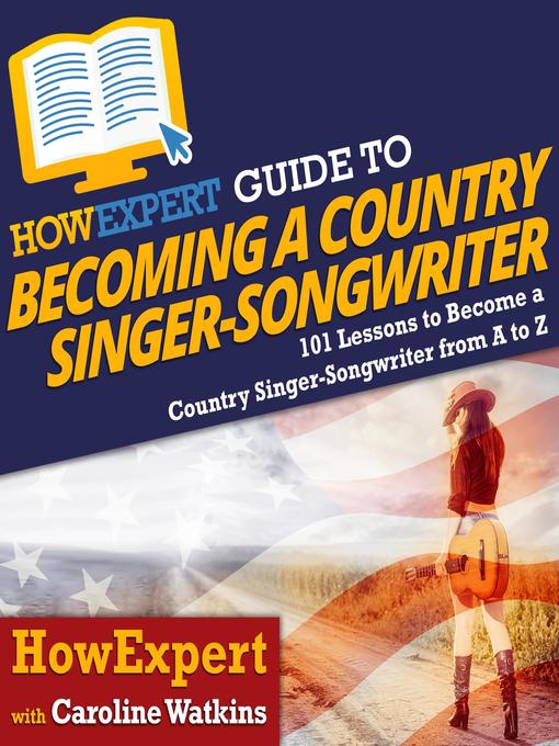 Title details for HowExpert Guide to Becoming a Country Singer-Songwriter by HowExpert - Wait list